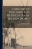 Книга Christopher Columbus and the Discovery of the New World