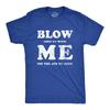 Mens Blow  Up With Me T Shirt Funny Fourth Of July Fireworks Adult Joke Tee