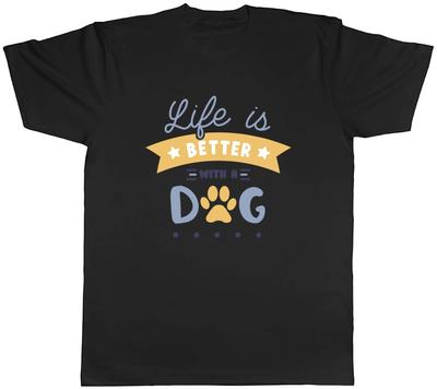 Life Is Better with a Dog Mens TShirt Puppy Canine Lover Tee Gift