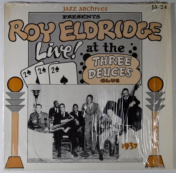 Виниловая пластинка ROY ELDRIDGE Live At The Three Deuces Club 1937 JA24 Jazz Archives 1975 US Jazz Б/у