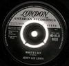 7inch Record JERRY LEE LEWIS - What'd I Say 45HLS9335 London Records, 1961 UK Rock Used