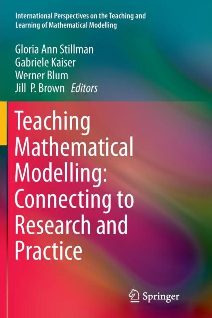 Книга Teaching Mathematical Modelling: Connecting To Research and Practice