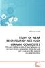 Книга Study of Wear Behaviour of Rice Husk Ceramic Composites