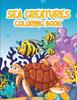 Книга Sea Creatures Coloring Book : Adventurous Coloring Book Designed To Educate and Entertain.