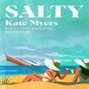 Salty by Kate Myers Hardback Book 9780063385481