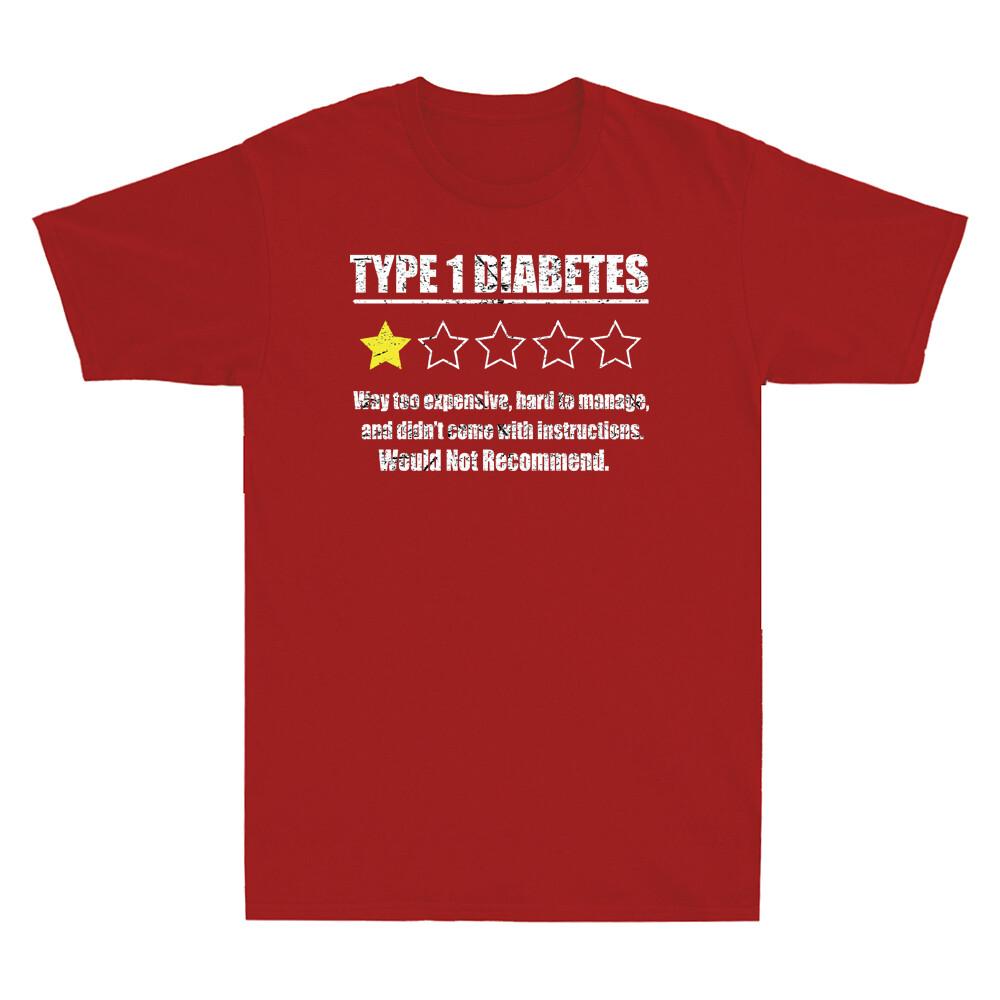 Type 1 Diabetes T1D One Star Rating Funny Quotes Vintage Unisex's T-Shirt Gift Tee