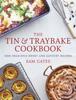 Книга The Tin & Traybake Cookbook : 100 Delicious Sweet and Savoury Recipes