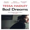 Bad Dreams and Other Stories by Tessa Hadley Paperback Book 9781784704049