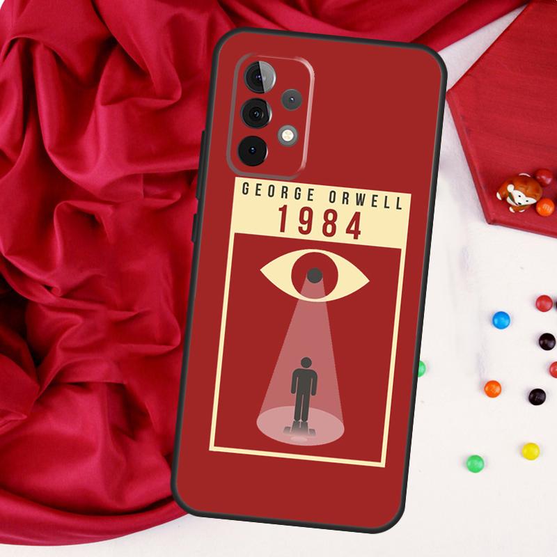 1984 George Orwell For Samsung Galaxy A55 A53 A33 A13 A35 A15 A36 A56 A26 A16 A22 A32 A52 A54 A34 A06 A05 Case