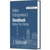 India Entrepreneur's Handbook | Before You Start UP | Beginner Guide to Profitable Start Up and Business Management