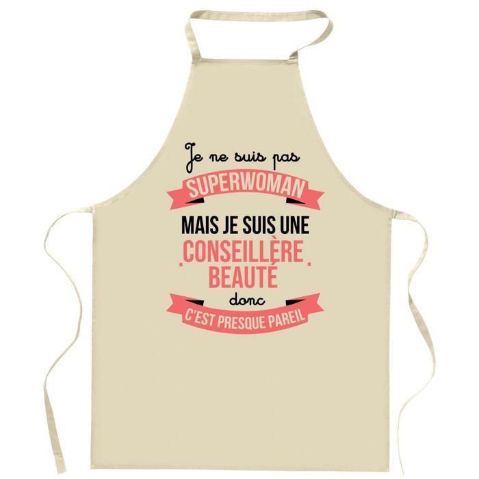 Tablier de cuisine - Conseillère Beauté Superwoman - Coton résistant - Impression France - Liens ajustables