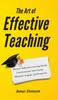 Книга The Art of Effective Teaching
