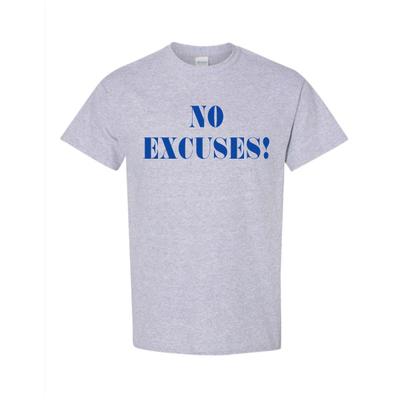 No Excuses TShirt Adult Short Sleeve Exercise Life Gift