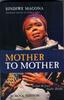 The Mother To Mother Book