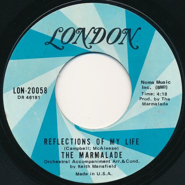 7-дюймовая пластинка MARMALADE Reflections Of My Life Rollin My LON20058 London Records 1969 США Рок Б/у