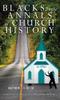Книга Blacks In the Annals of Church History
