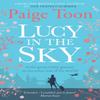 Lucy In the Sky by Paige Toon Paperback Book 9781471129612