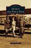 The March Air Force Base Book