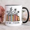 Go Away Reading Ceramic Coffee Mug Book Lovers Tea Mug Fucking