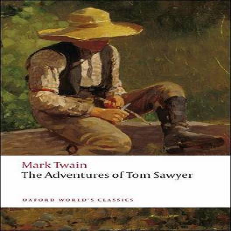 The Adventures of Tom Sawyer by Mark Twain Paperback Book 9780199536566