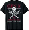 X Generation Before All You Sissie Were Born Skull Rock Hand T-Shirt