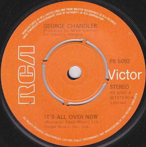 7inch Record GEORGE CHANDLER Its All Over Now PB5092 RCA Victor 1978 UK SoulFunk Used