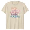 Strong Beautiful Supportive Blessed Womens T-Shirt Motherhood Family Mothers Day