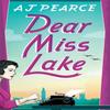 Dear Miss Lake by AJ Pearce Hardback Book 9781035000838