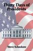 The Thirty Days of Presidents Book