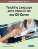 The Teaching Language and Literature On and Off-Canon Book