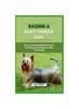 Книга Raising a Silky Terrier Dog : The Complete Handbook On How To Raising And Caring For Silky Terrier Dog