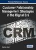 Книга Customer Relationship Management Strategies In the Digital Era