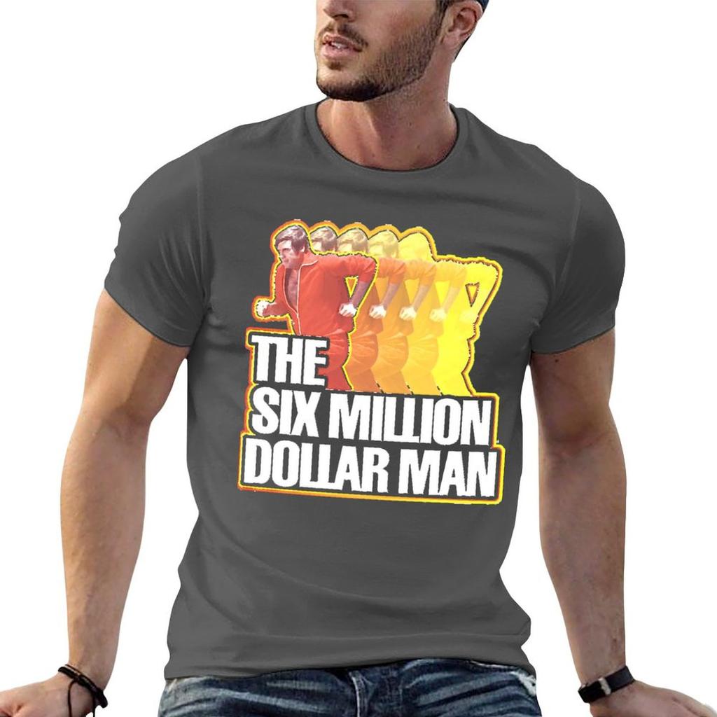 The Six Million Dollar Unisex Sticker TShirt Casual Light Summer Short Sleeve Top