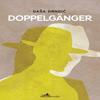 Doppelganger by Dasa Drndic Paperback Book 9781912545131