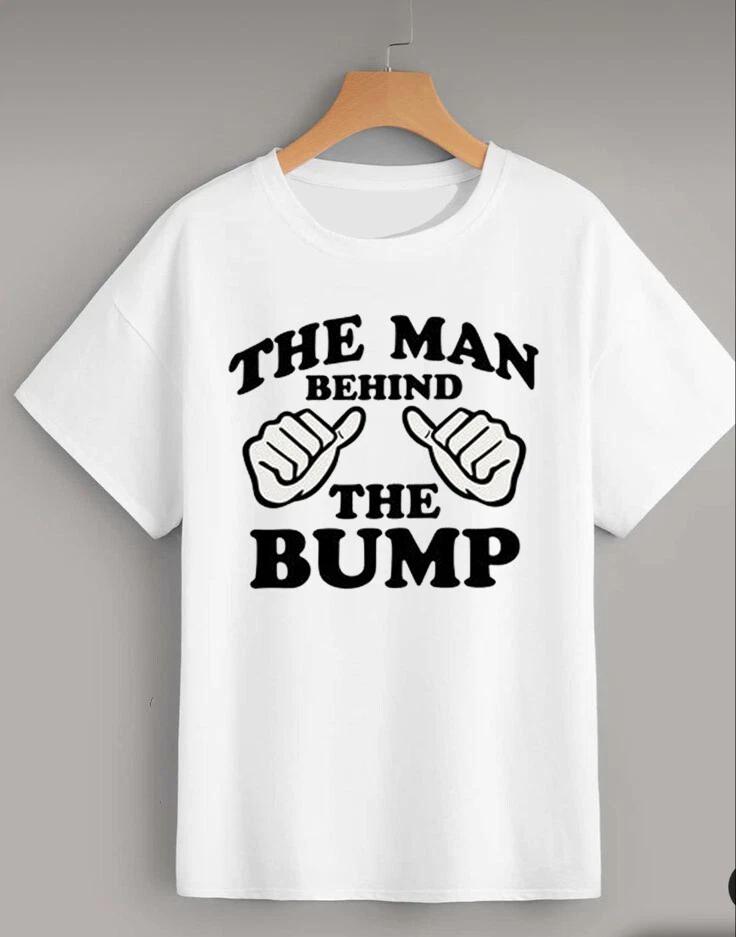 The Man Behind The Bump Adult Unisex T Shirt Fathers Day Dad To Be Gift