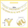 Your Birthday It Is Celebrate We Must Banner - Gold Glitter Birthday Party Decorations, Baby Banner, Baby Cake Smash Photo Props, Hanging Party