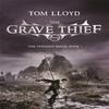 The Grave Thief by Tom Lloyd Paperback Book 9780575084926
