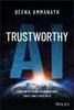 Книга Trustworthy AI : A Business Guide for Navigating Trust and Ethics In AI