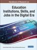 The Education Institutions, Skills, and Jobs In the Digital Era : Toward a More Inclusive and Resilient Society Book