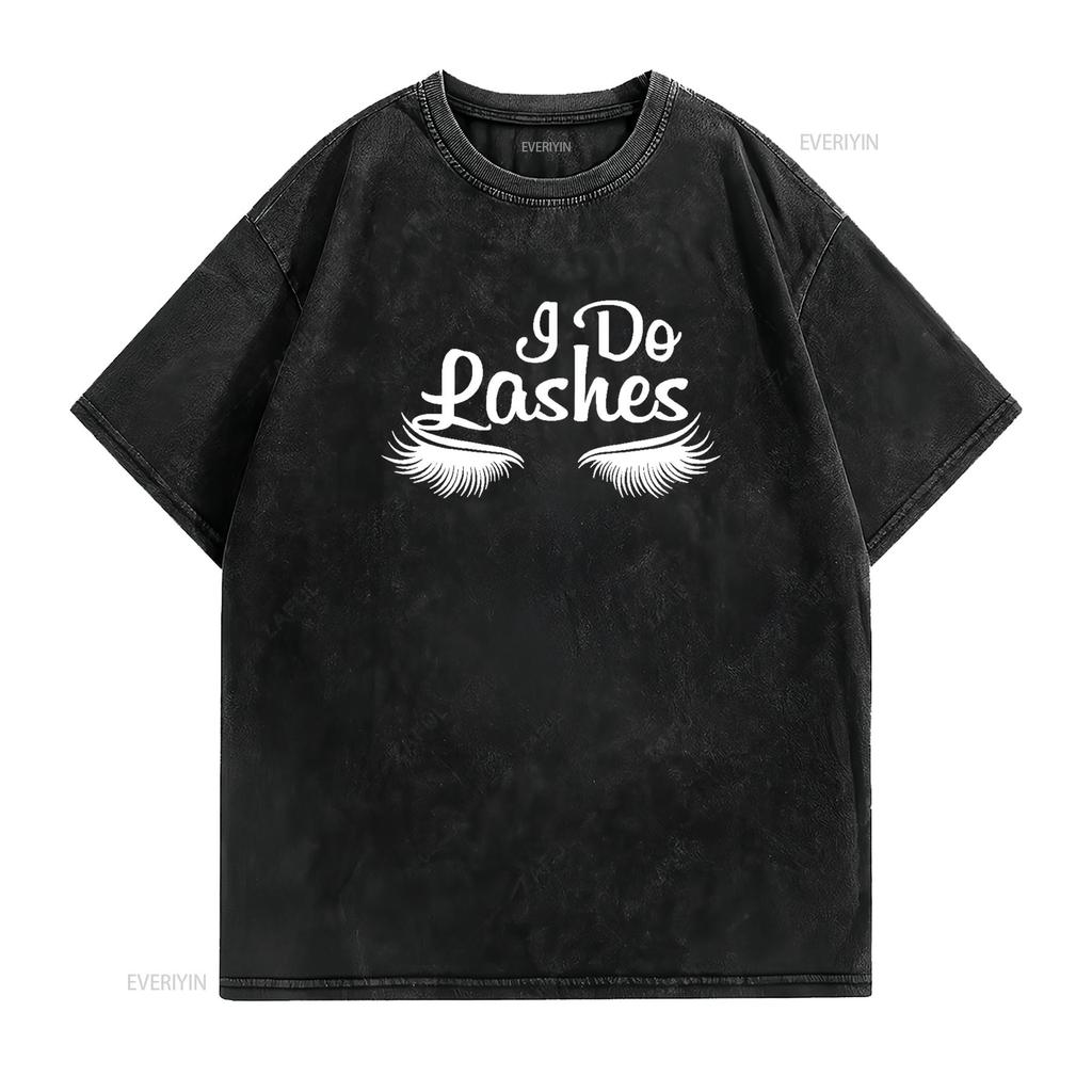 I Do Lashes Макияж Красота Футболка винтажная Стиранная Мягкая Повседневная Дышащая уличная Стильный Топ Для Повседневной Носки Немного мужской