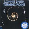 LP Пластинка LONNIE SMITH - Turning Point 5523404 Blue Note 2023 Мировой Джаз
