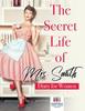 The The Secret Life of Mrs. Smith Diary for Women Book