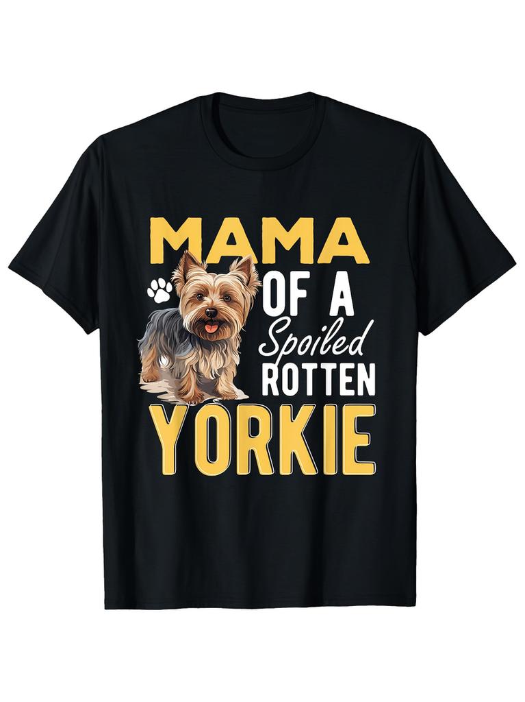 Vintage Graphic 100 Cotton TShirt Mama Of A Spoiled Rotten Yorkie Dog Lover Summer
