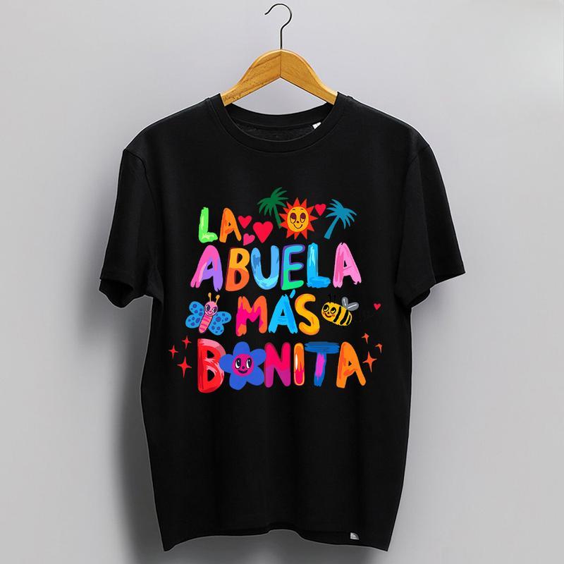 La Abvela Mas B0nita, Abvela Latina Grandmother Graphic unisex T-shirts