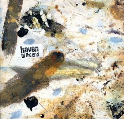 7-дюймовая пластинка HAVEN - Til The End RDTS6 Radiate 2002 UK Рок Б/У
