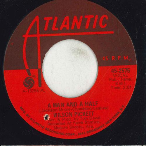 7inch Record WILSON PICKETT - A Man And A Half / People Make The  452575 Atlantic 1968 UK Soul/Funk Used
