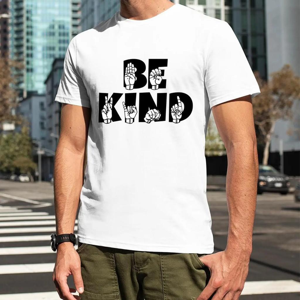 Be Kind Asl T Shirt Vintage Casual Homme Streetwear Designer Clothes Breathable Unisex Comfortable Fashion Slightly