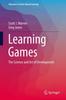 Книга Learning Games : The Science and Art of Development