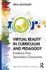 Книга Virtual Reality In Curriculum and Pedagogy : Evidence from Secondary Classrooms