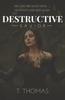 Книга Destructive Savior : A Young Adult Paranormal Romance
